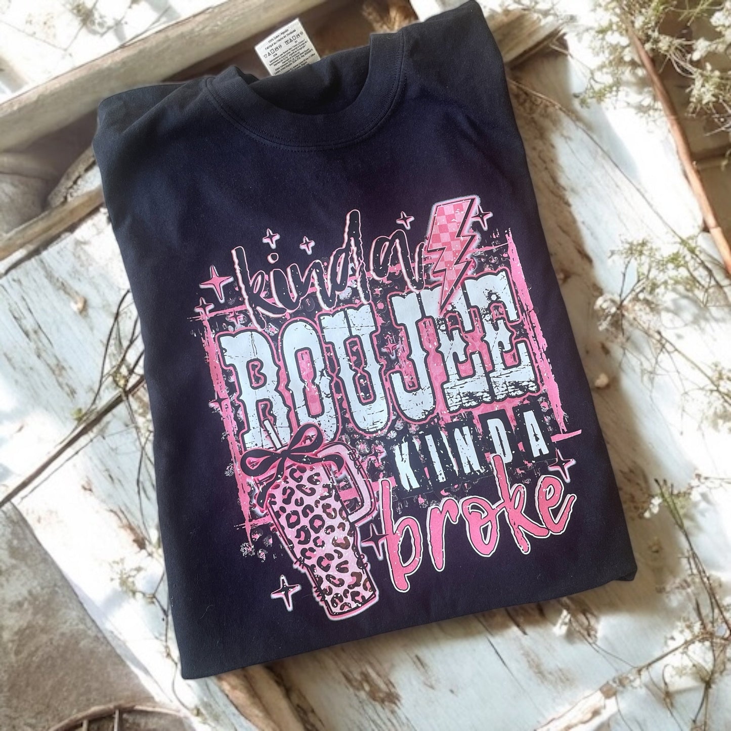 Kinda Boujee Kinda Broke Tee