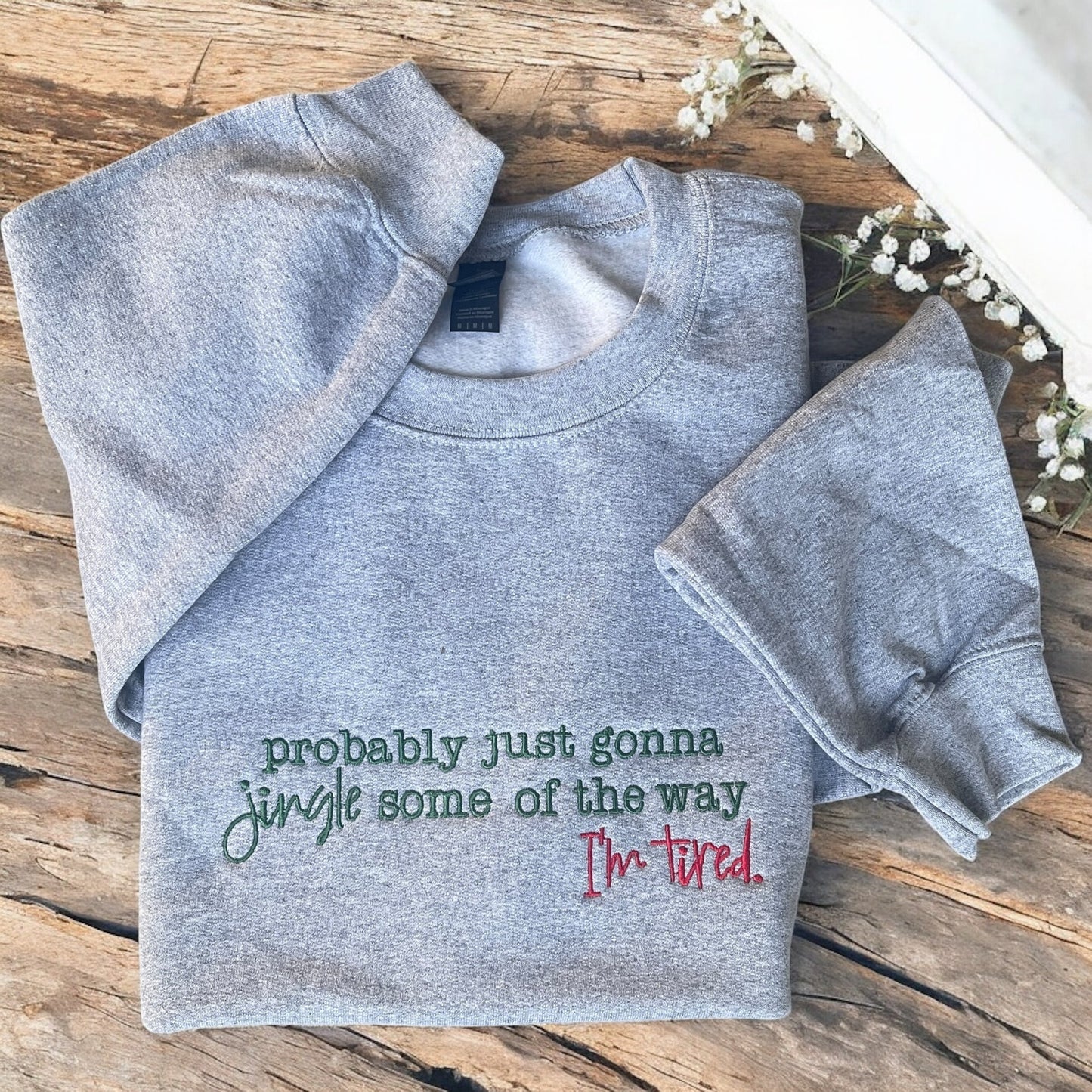 Jingle some of the way sweatshirt
