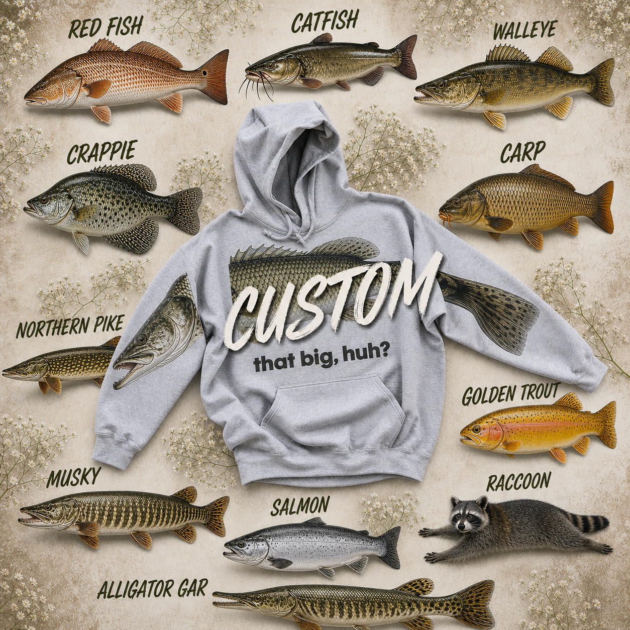 Custom fish story statement hoodie or sweatshirt