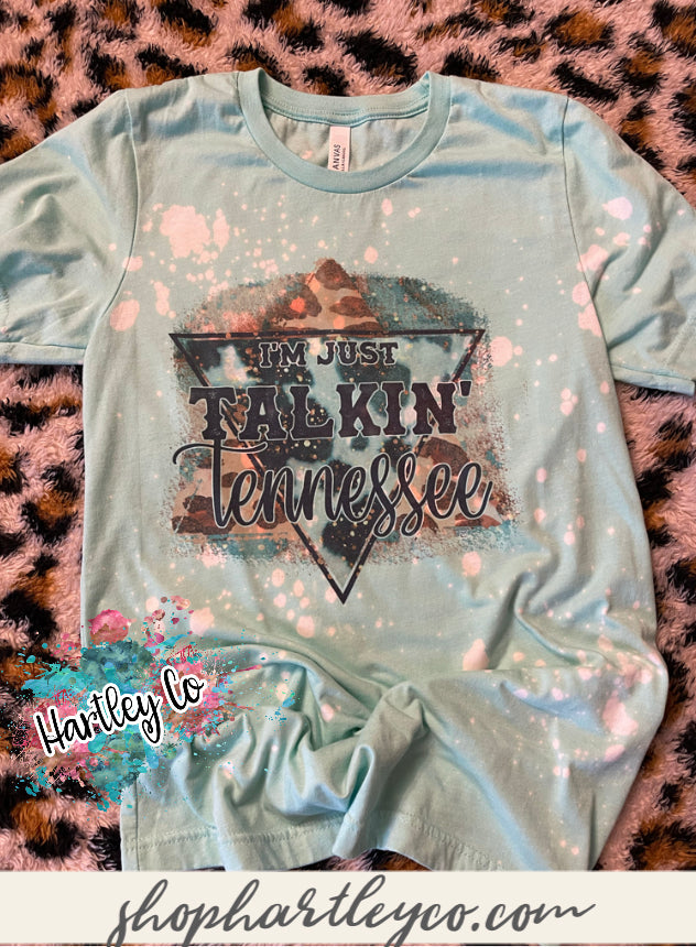 I’m just talkin’ Tennessee